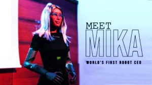 Meet Mika, the World's First Robot CEO